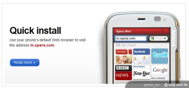 請使用手機內建瀏覽器至 m.opera.com ，Opera 網站將自動選擇合適的最佳化版本給使用者下載。